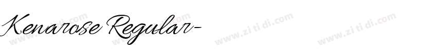 Kenarose Regular字体转换 Kenarose Regular字体转换